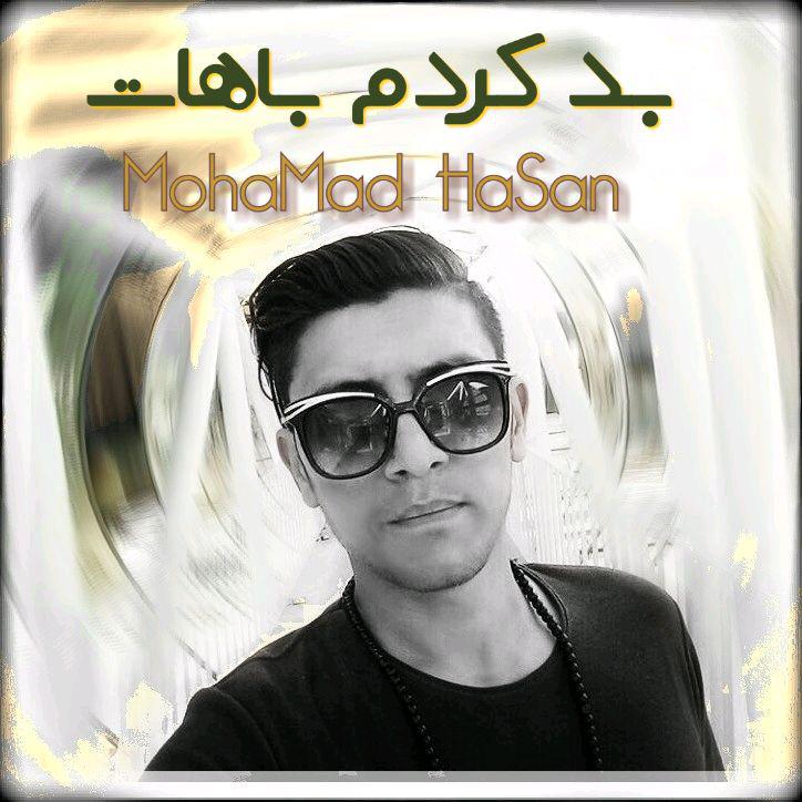 Mohamad Hasan - Bad Kardam Bahat