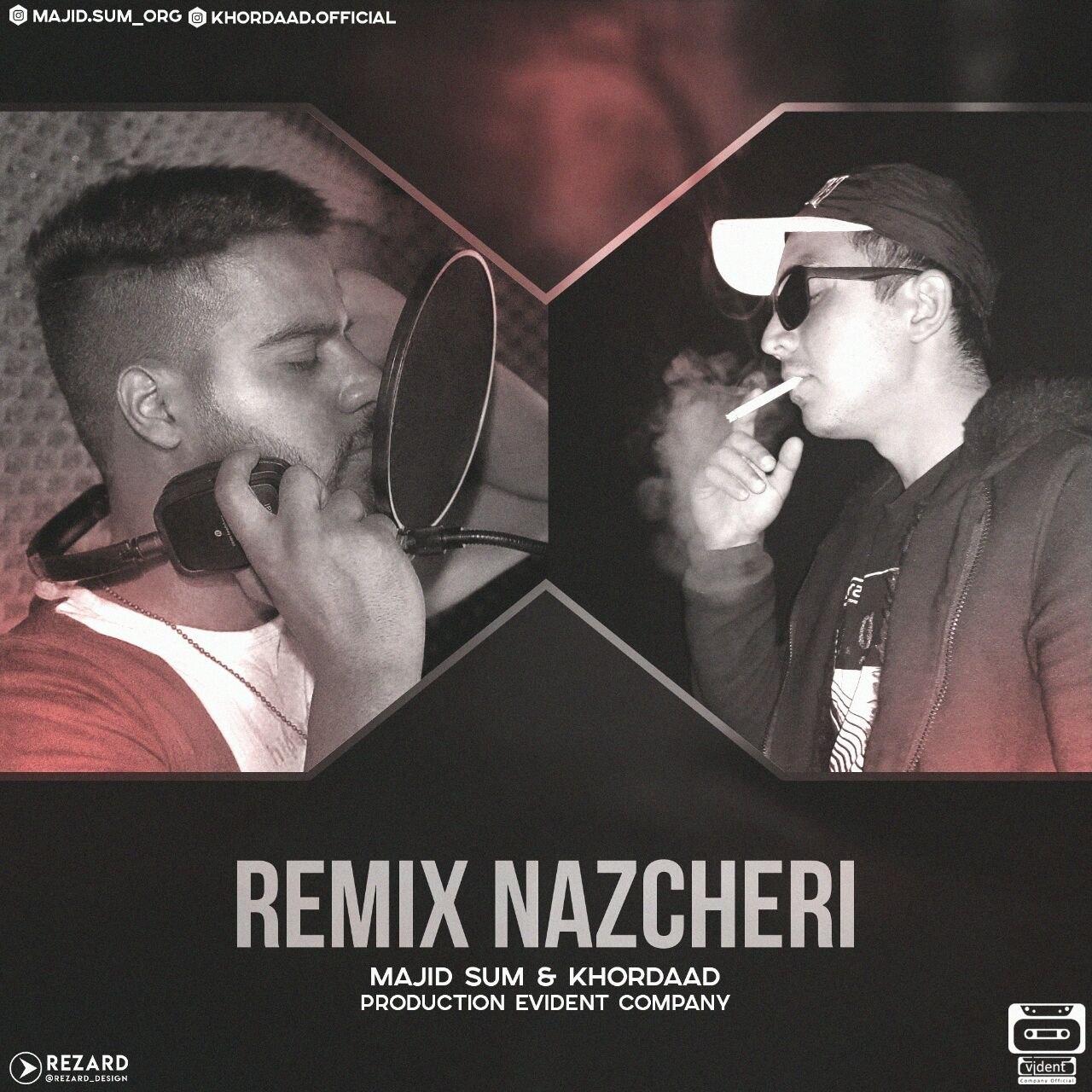 Majid Sum &amp; Khordad - Remix Nazcheri